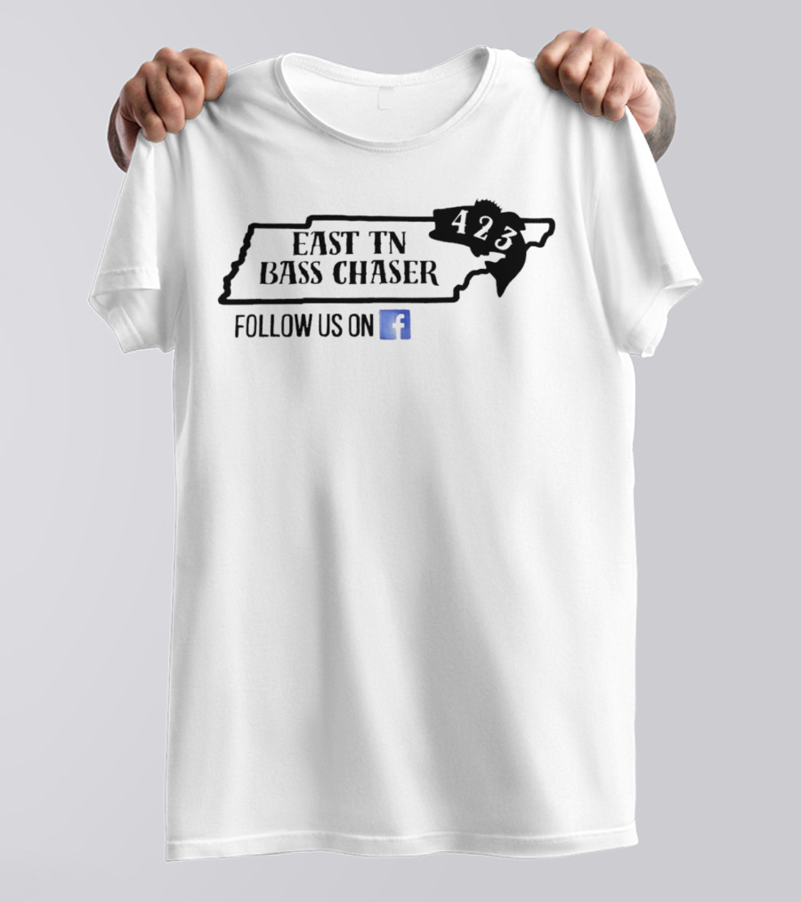 East TN Bass Chaser 423 Follow Us On Facebook T-Shirt