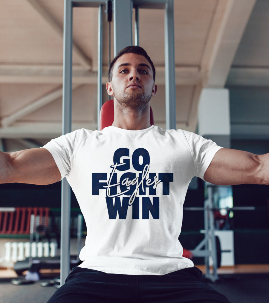 Go Fight Win Eagles T-Shirt