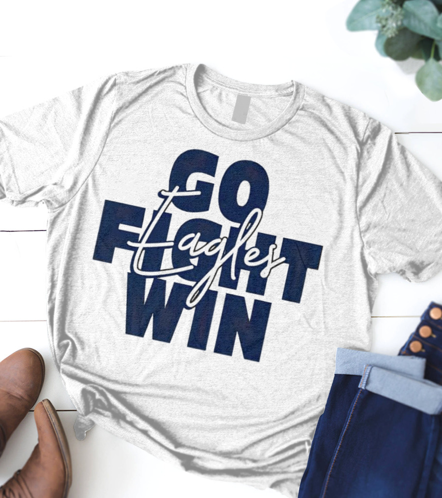 Go Fight Win Eagles T-Shirt