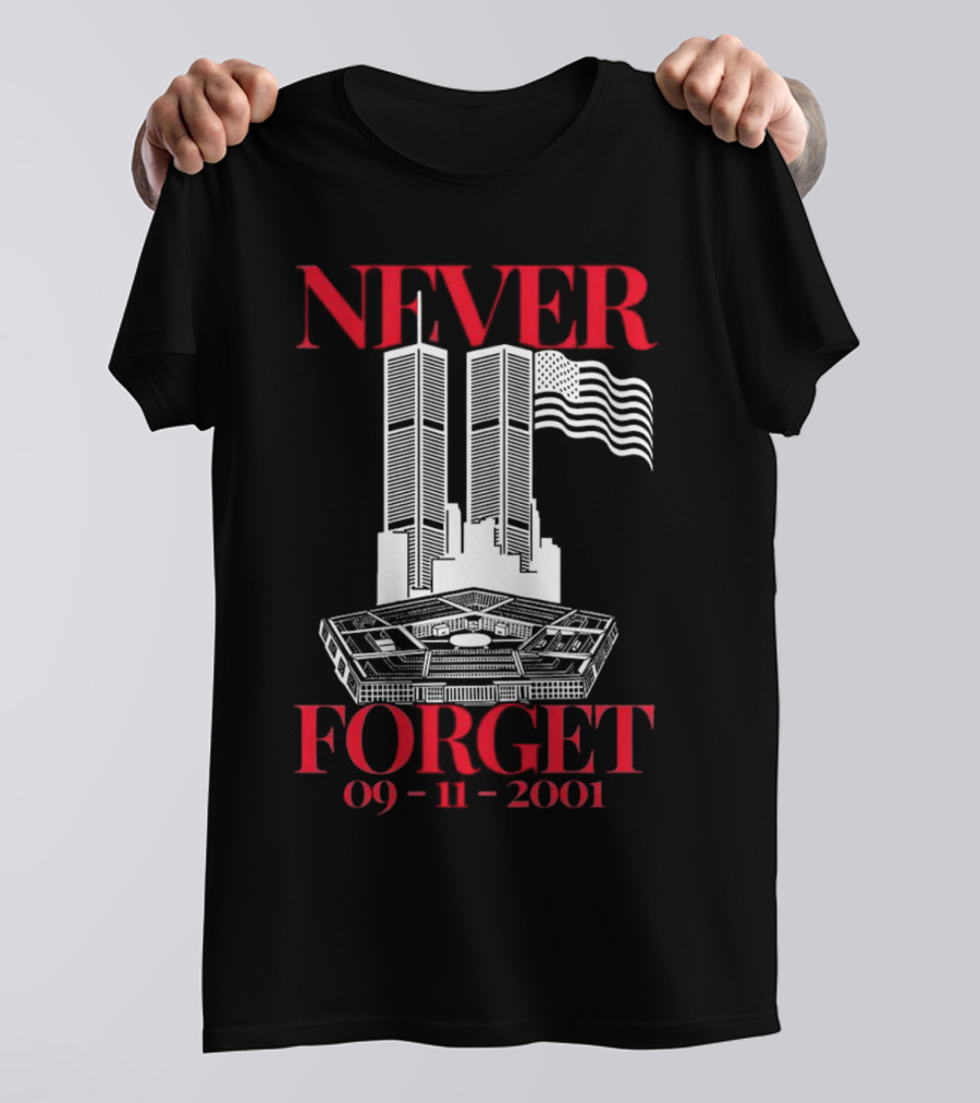 NEVER FORGET 09 11 2001 Twin Towers Pentagon American Flag T-Shirt