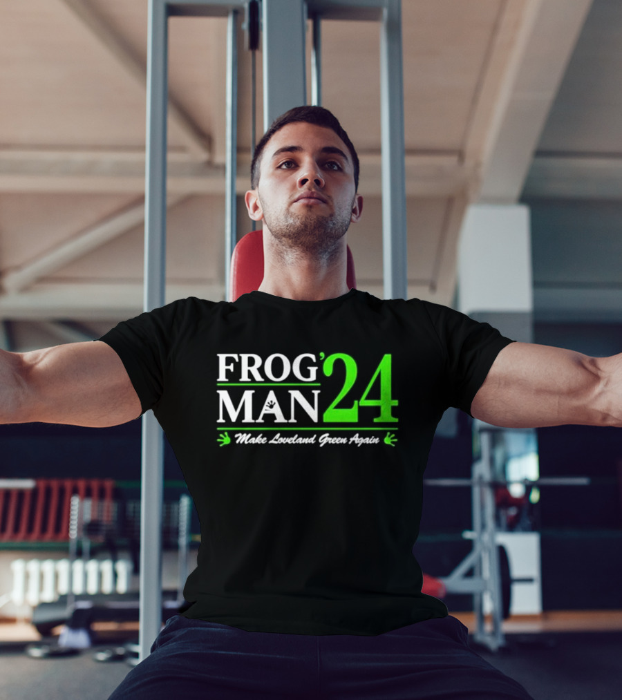 Frogman 24 Make Loveland Green Again T-Shirt