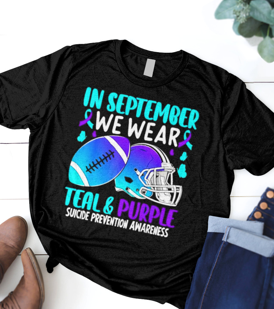 In September We Wear Teal Purple Suicide Prevention Awareness Football Helmet T-Shirt