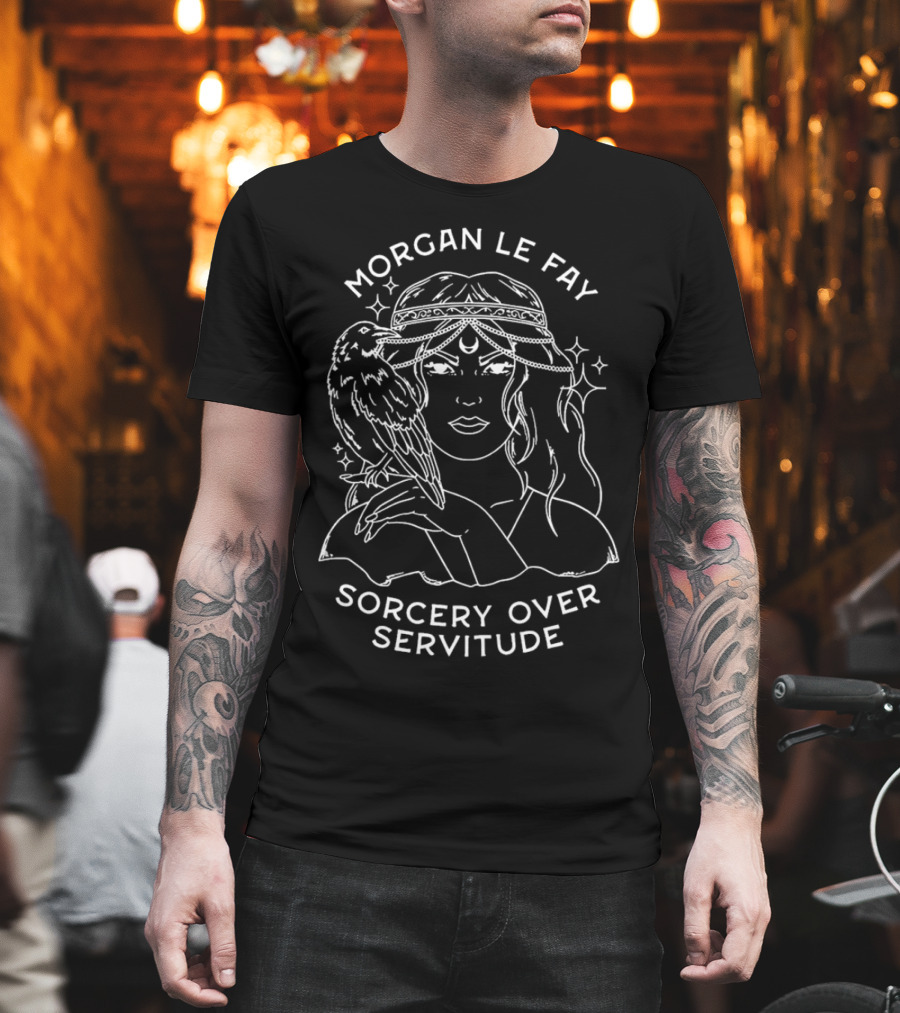 Morgan Le Fay Sorcery Over Servitude And Mystical Raven Companion T-Shirt
