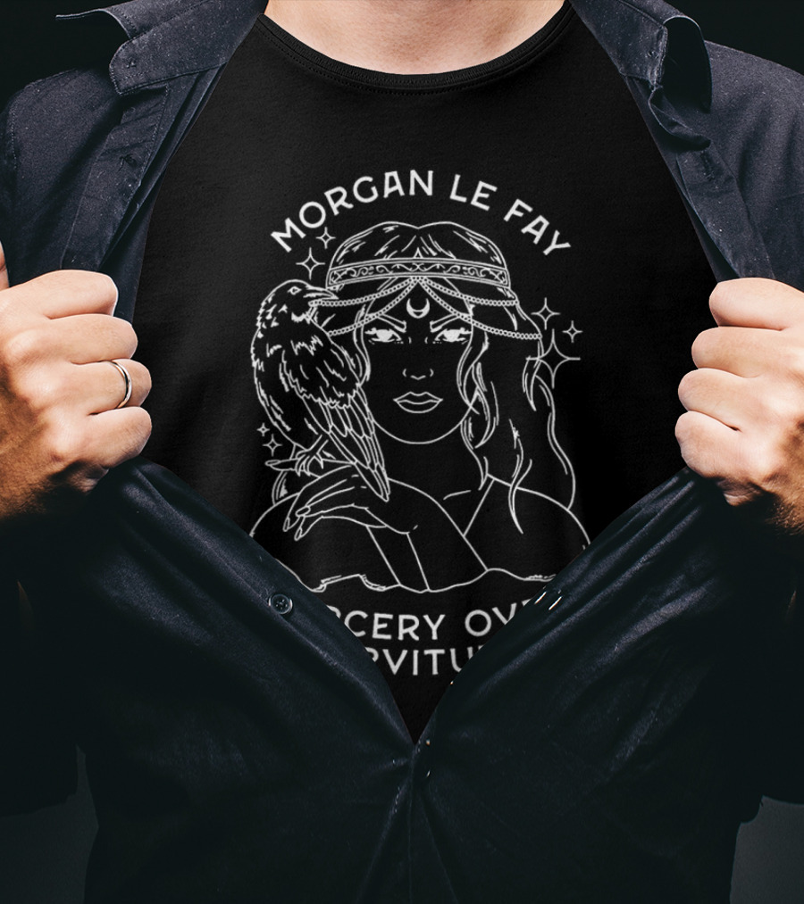 Morgan Le Fay Sorcery Over Servitude And Mystical Raven Companion T-Shirt