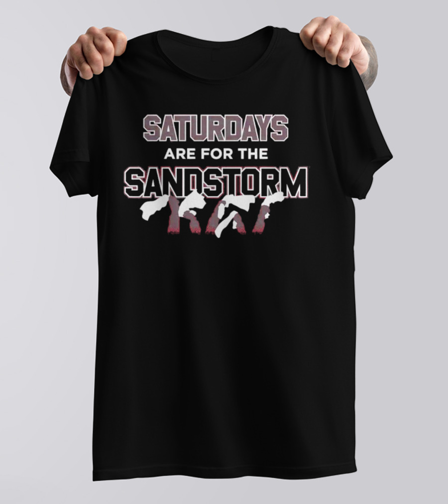 Saturdays Are For The Sandstorm South Carolina Fan Spirit T-Shirt