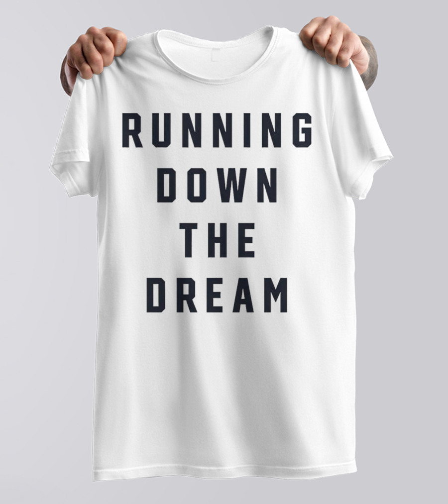 Running Down The Dream Dave Bautista T-Shirt