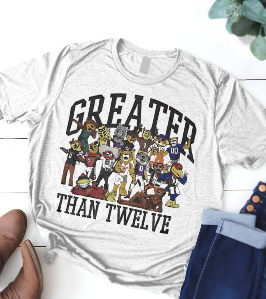 Greater Than Twelve Football Team Mascots T-Shirt