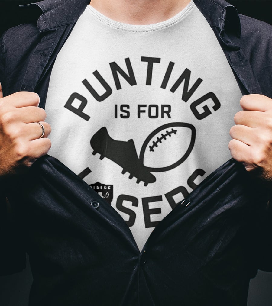 Punting Is For Lasers Las Vegas Raiders Football T-Shirt