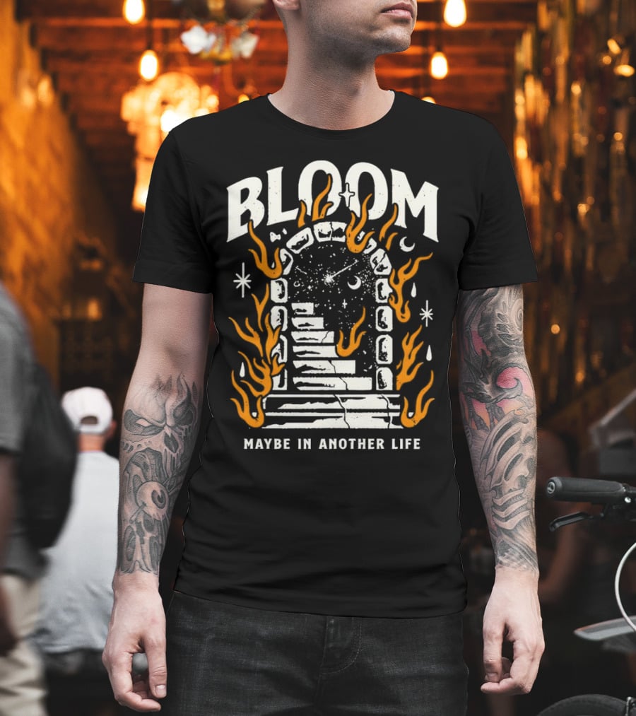 Bloom Maybe In Another Life Cosmic Portal Flames Stairs T-Shirt