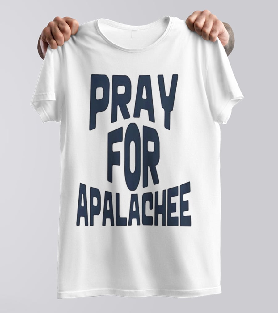Pray For Apalachee T-Shirt