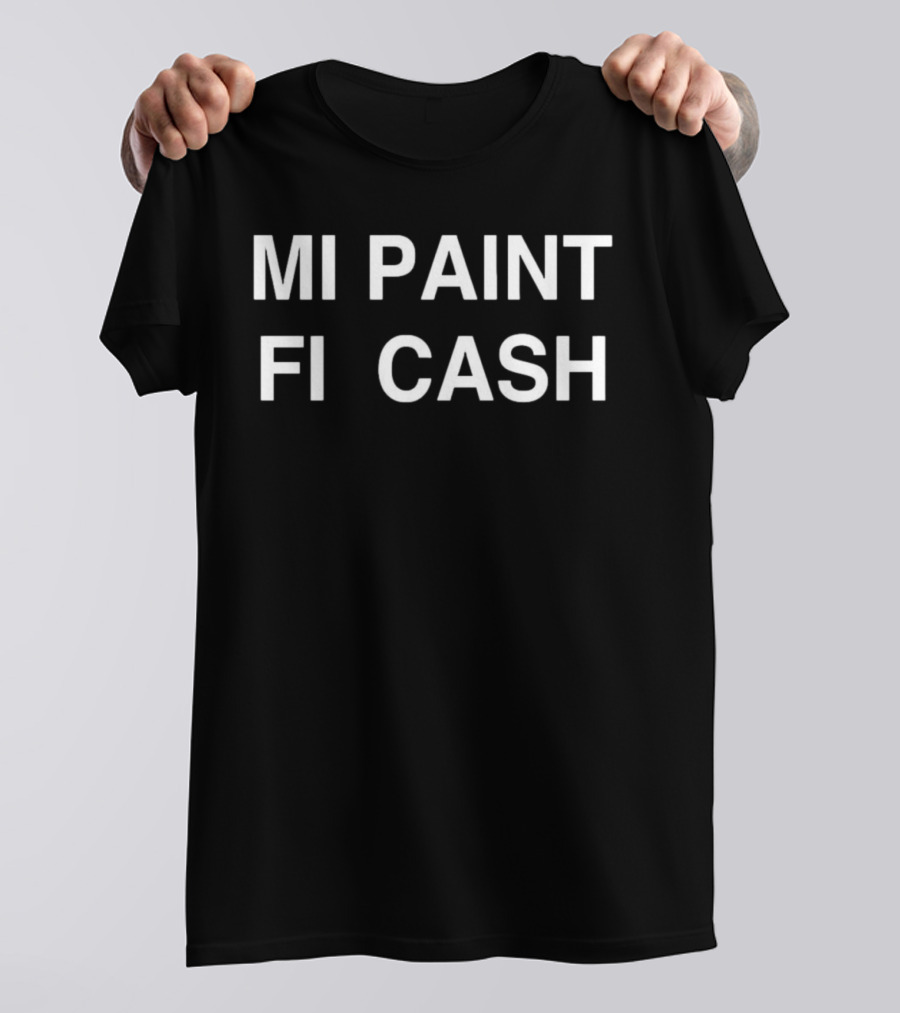 MI Paint Fi Cash T-Shirt