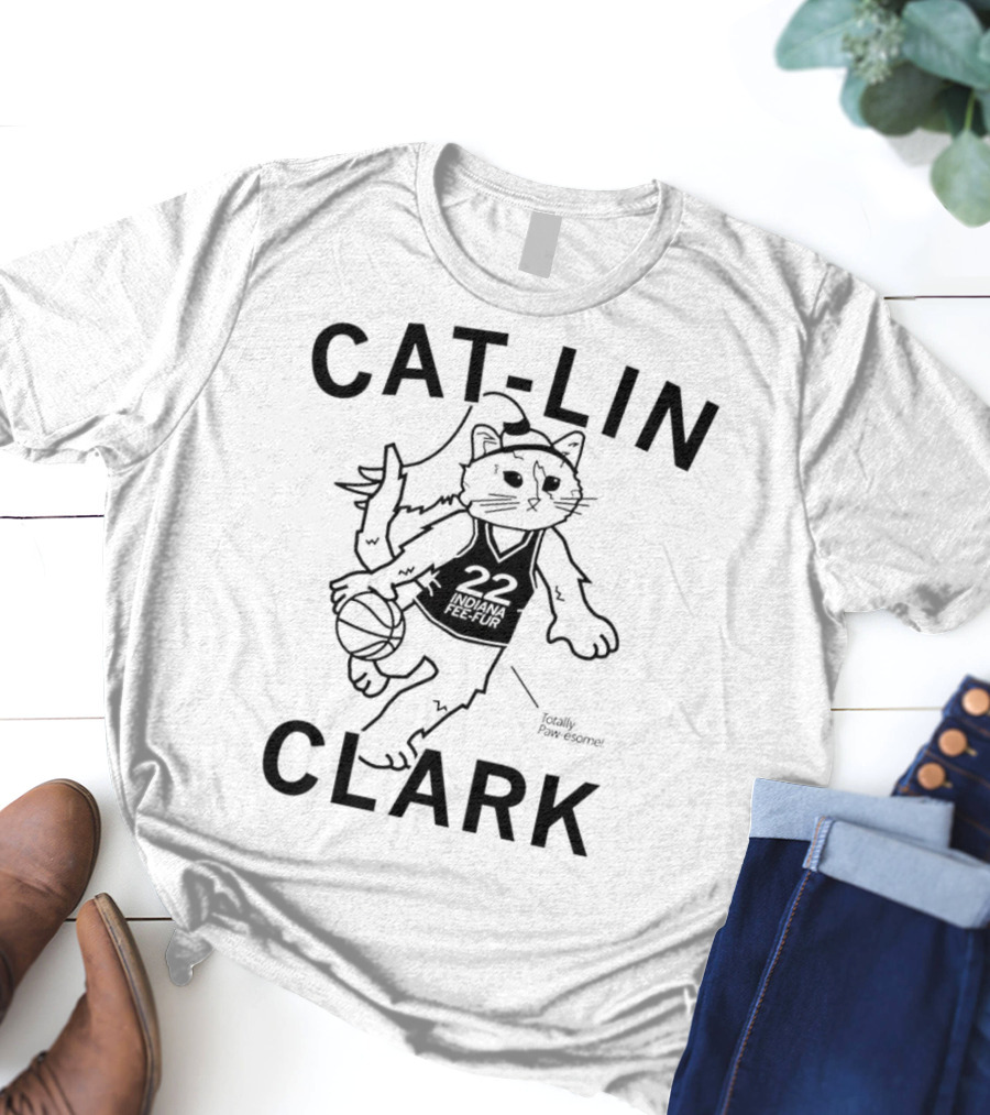 Cat-Lin Clark Indiana Fee-Fur Totally Paw-some 22 Basketball Cat T-Shirt