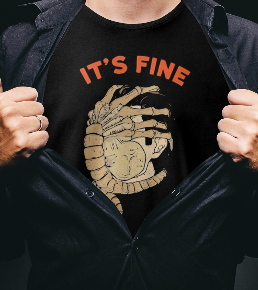 It's Fine Facehugger Skeleton T-Shirt