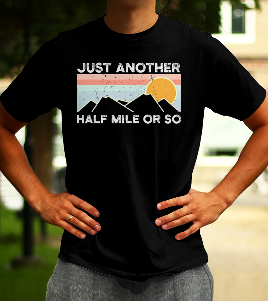 Just Another Half Mile Or So Vintage Mountains Sunset T-Shirt