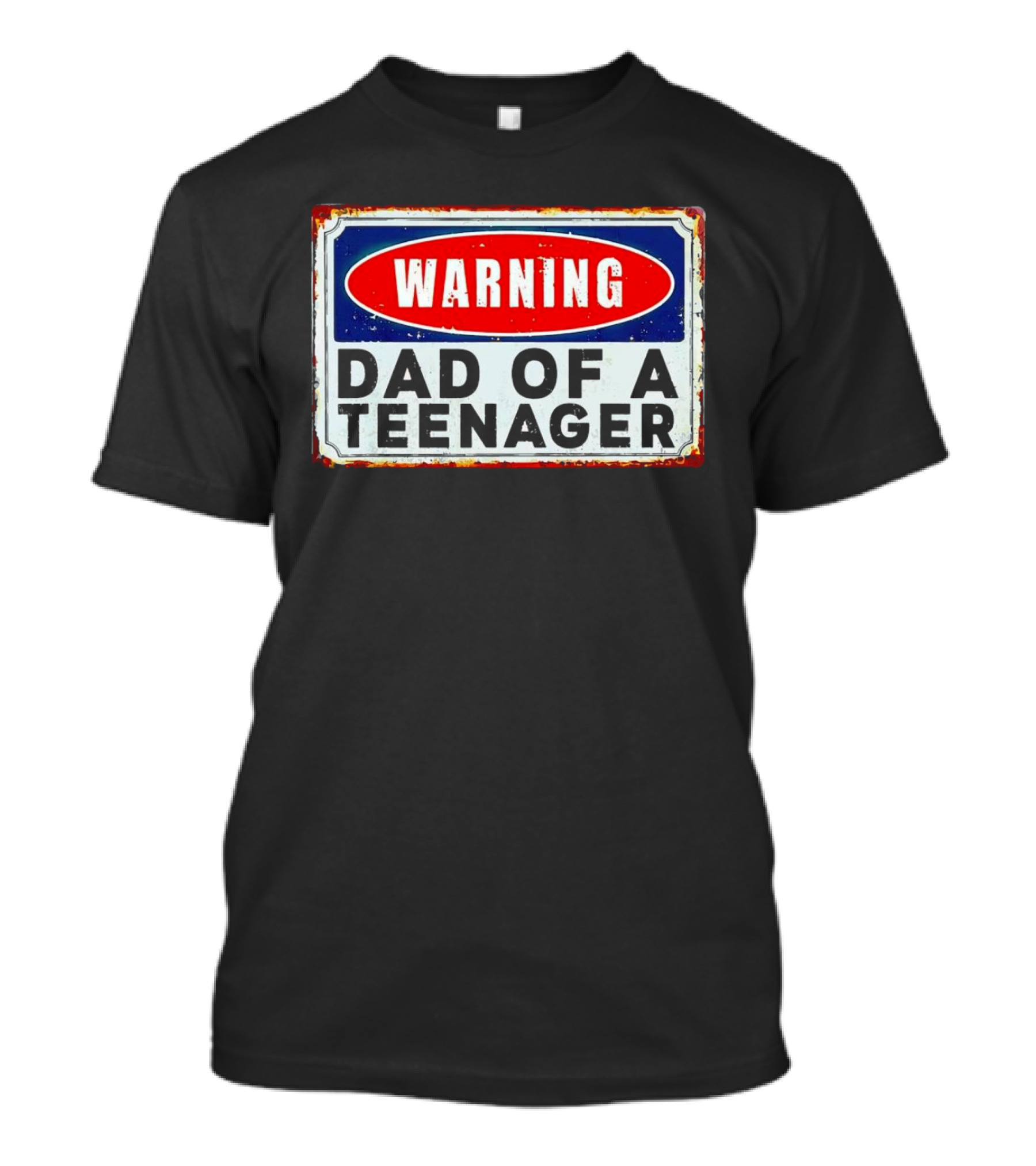 Warning Dad Of A Teenager Retro Sign T-Shirt