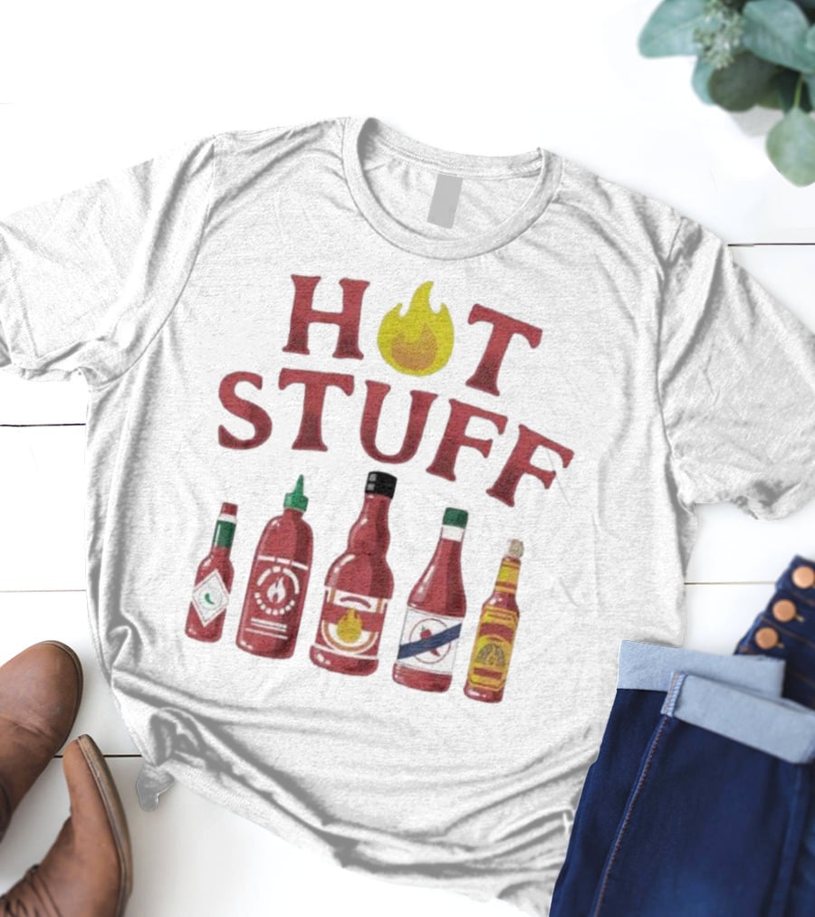 HOT STUFF Hot Sauce Bottles Collection Hottah The Bettah T-Shirt