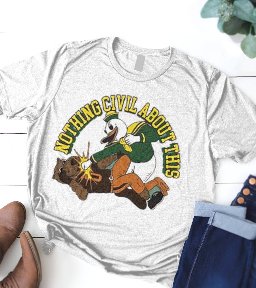 Nothing Civil About This Oregon Duck Knocks Out Oregon State Beavers T-Shirt