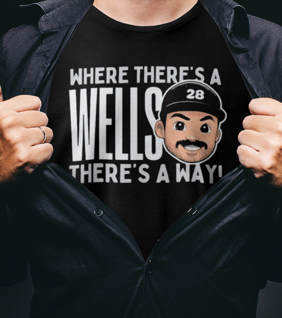 Where There’s A Wells There’s A Way Austin Wells New York Yankees 28 T-Shirt