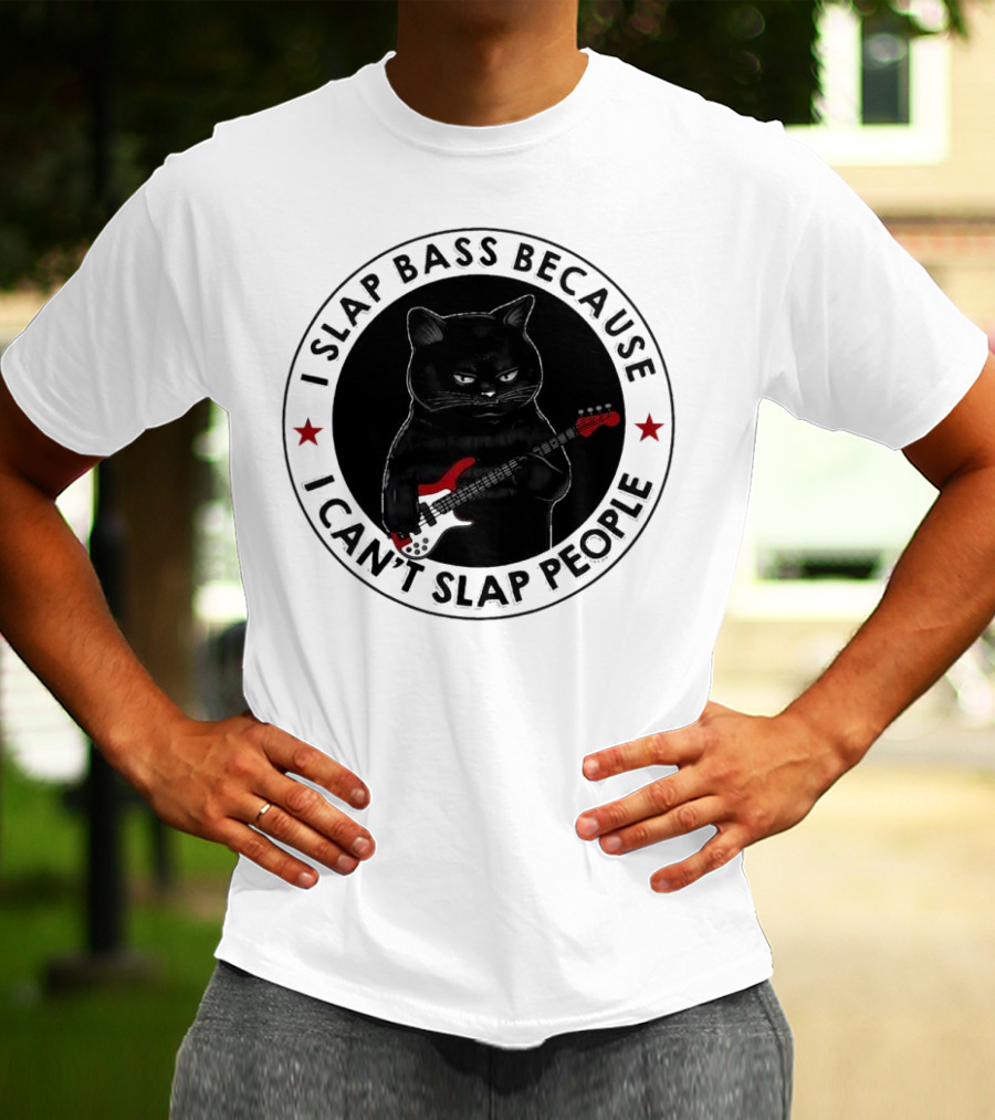 I Slap Bass Because I Can’t Slap People Guitar Cat T-Shirt