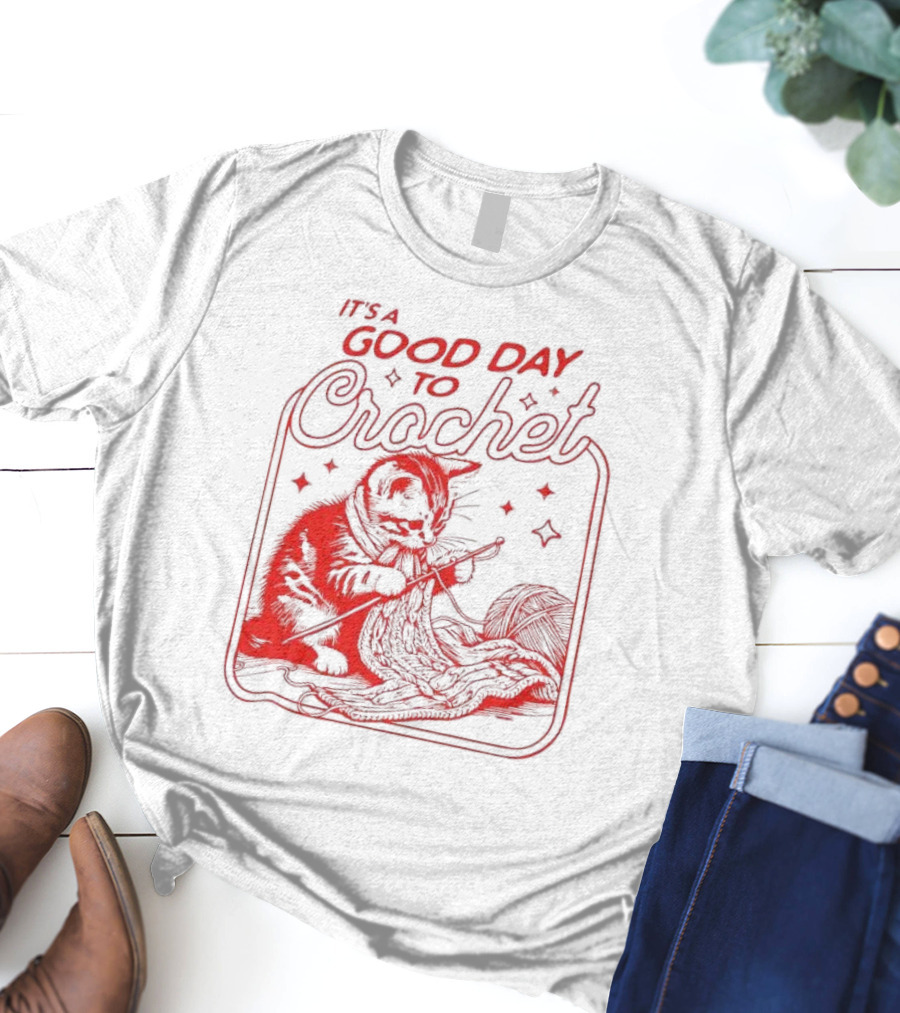 IT'S A GOOD DAY TO CROCHET KITTEN WITH YARN AND STARRY ACCENTS T-Shirt