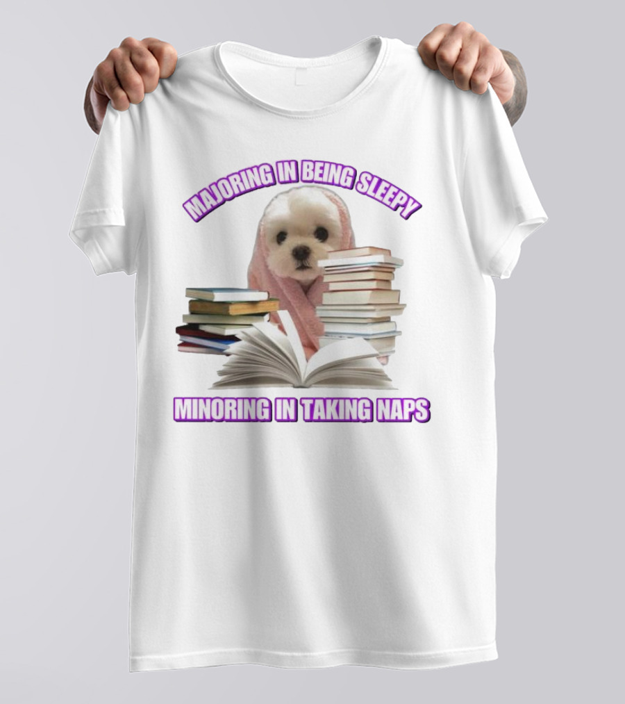 Adorable Puppy Majoring In Being Sleepy Minoring In Taking Naps Surrounded By Books T-Shirt