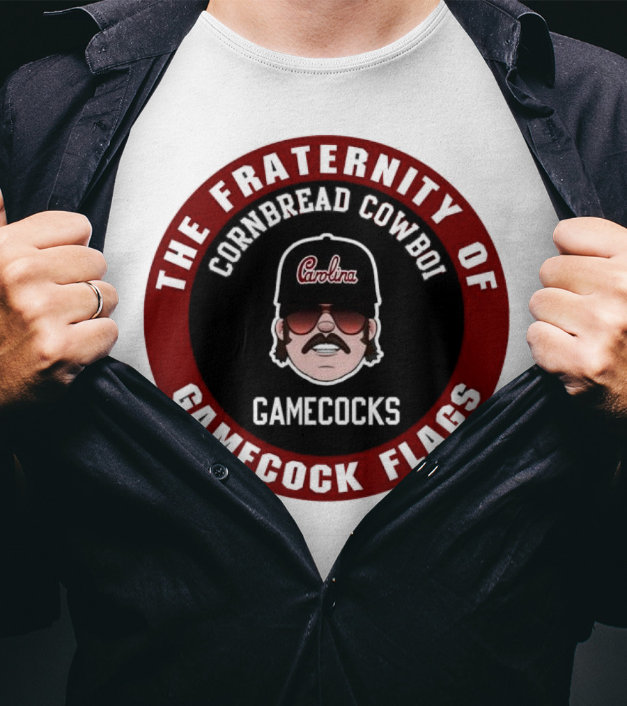 The Fraternity Of Gamecocks Flags Cornbread Cowboi Carolina T-Shirt