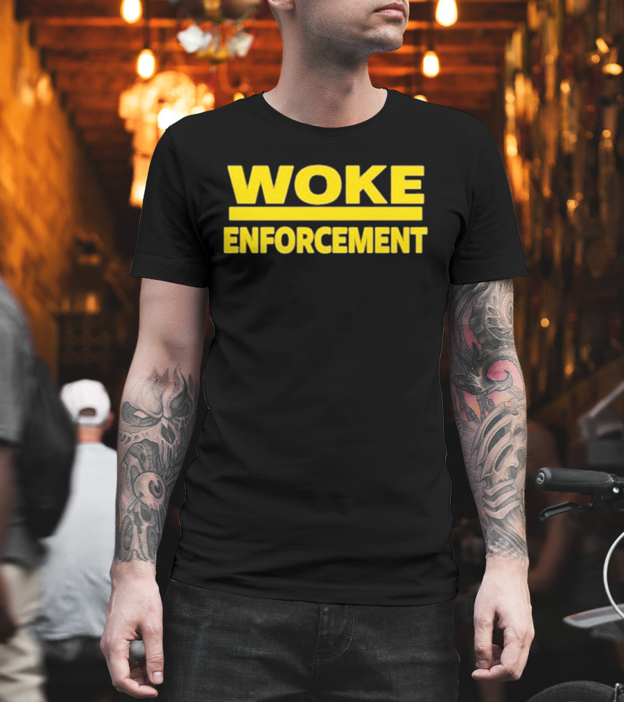 Admiral Bear Woke Enforcement Enforcement Woke T-Shirt