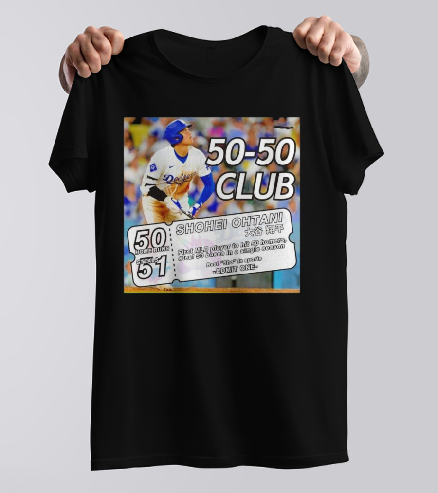 50-50 Club Shohei Ohtani First MLB Player To Hit 50 Homers Steal 50 Bases In Single Season T-Shirt
