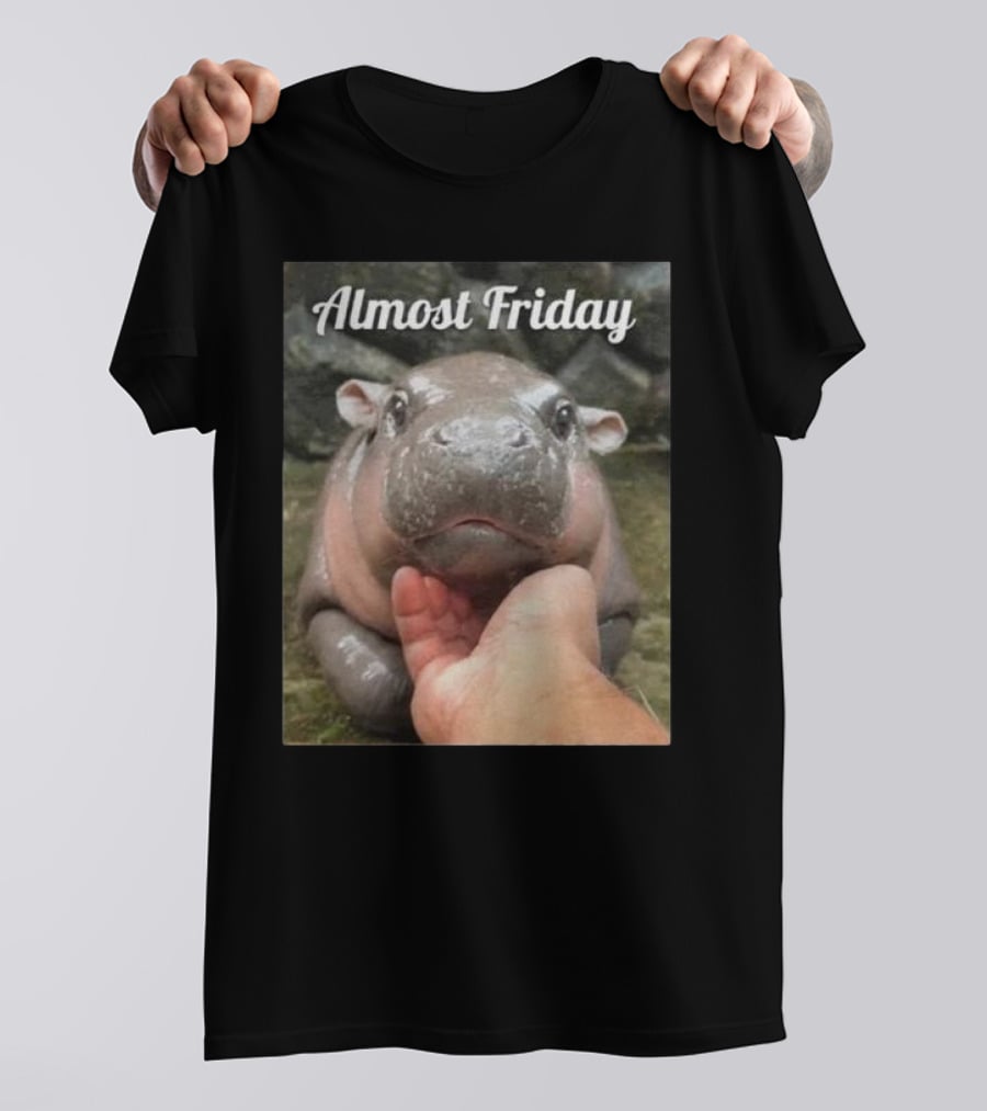 Almost Friday Cute Baby Hippo T-Shirt