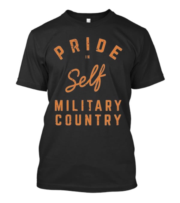 Pride In Self Celebrating Military Country Spirit T-Shirt