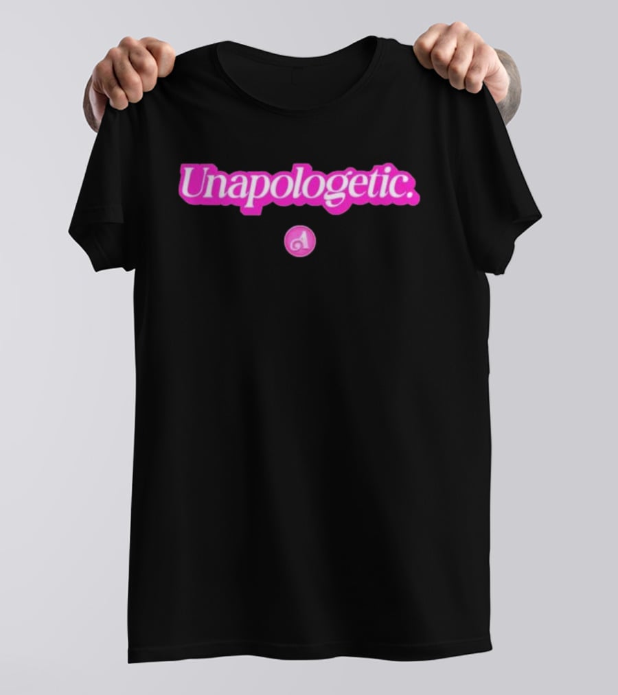 Unapologetic Bold Text With Pink A Highlight T-Shirt