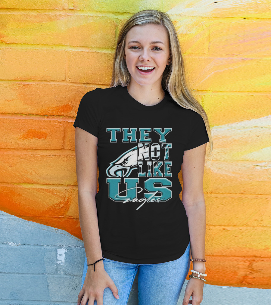 They Not Like Us Philadelphia Eagles T-Shirt