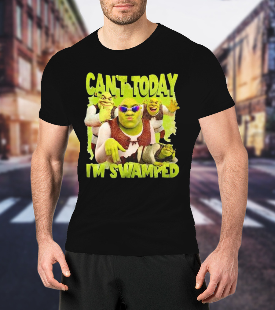 Can't Today I'm Swamped Shrek Meme Sunglasses Dance Moves T-Shirt