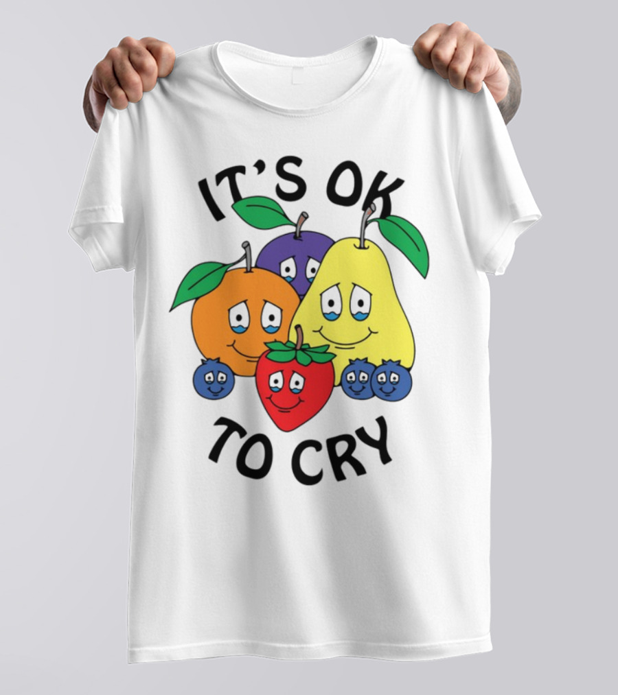 Chnge Fruits It's Ok To Cry With Smiling Cartoon Fruit Faces T-Shirt