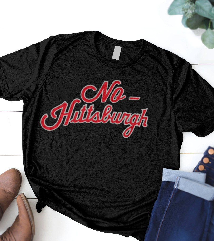 No Hittsburgh Obvious Text T-Shirt