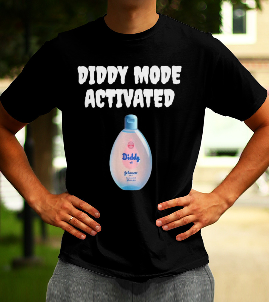 Diddy Mode Activated Johnson's Baby Oil Edition T-Shirt