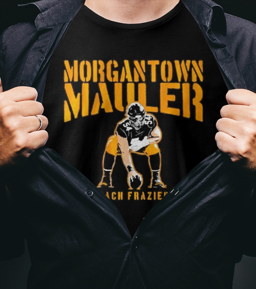 Morgantown Mauler Zach Frazier Steelers Football Player T-Shirt
