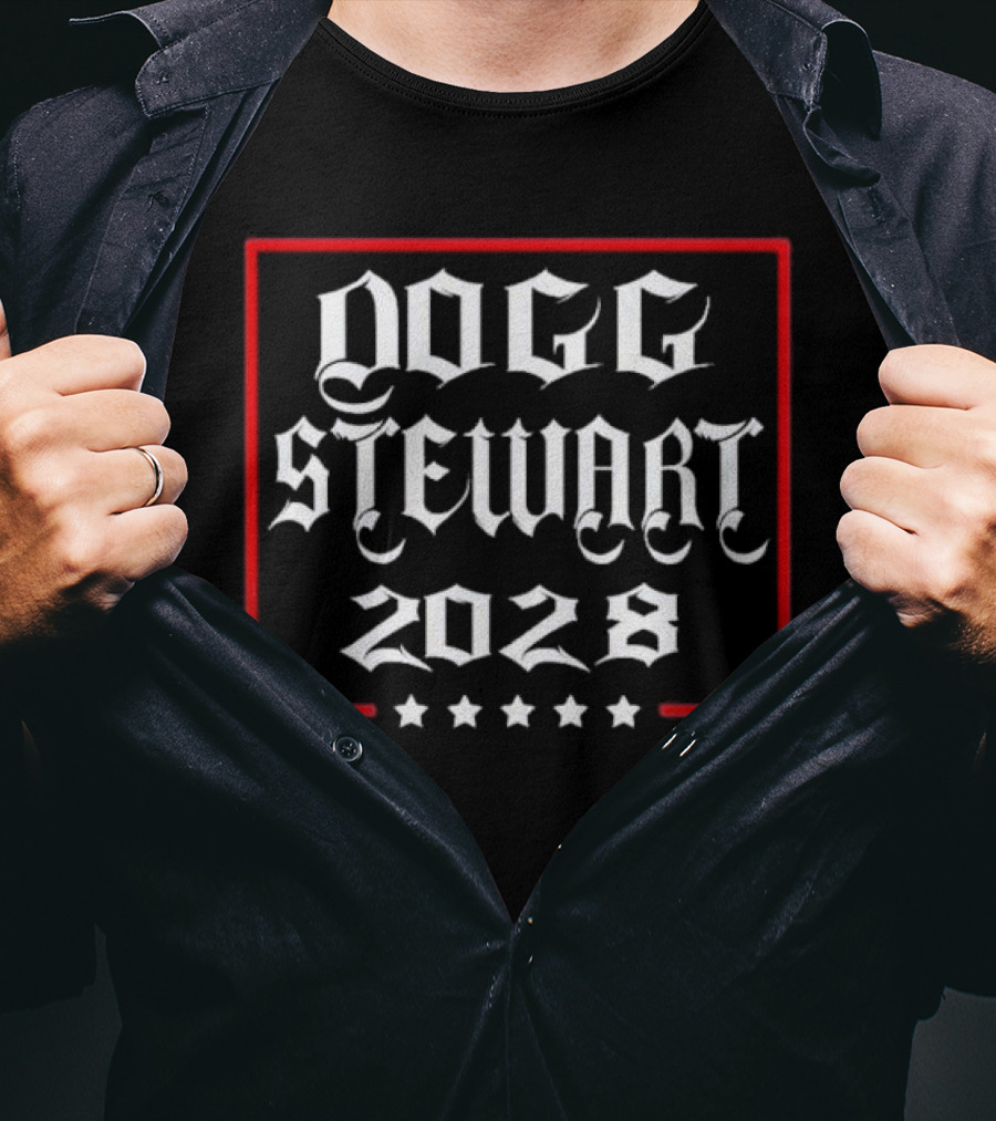 Dogg Stewart 2028 Campaign Theme With Stars And Red Border T-Shirt