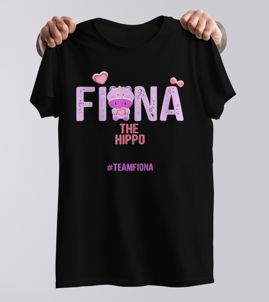 Fiona The Hippo Heart Pink #TeamFiona T-Shirt