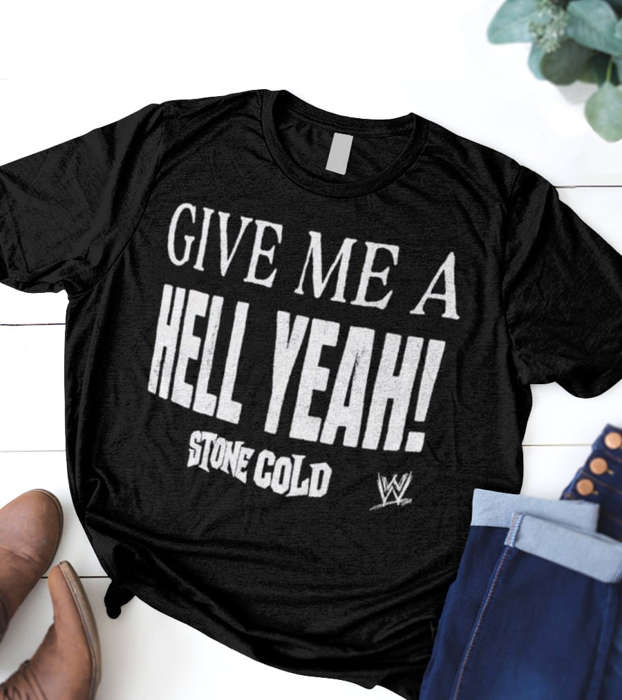 Stone Cold Steve Austin Give Me A Hell Yeah WWE T-Shirt