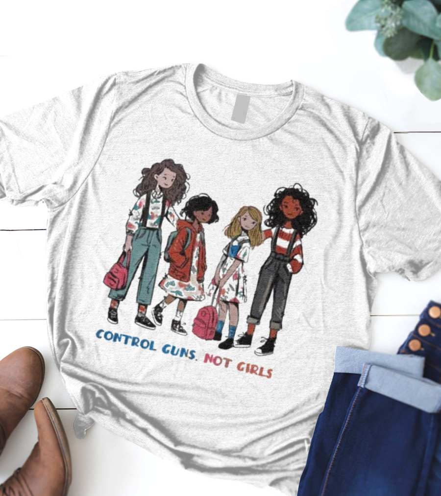 CONTROL GUNS NOT GIRLS WITH FOUR DIVERSE GIRLS HOLDING BACKPACKS T-Shirt