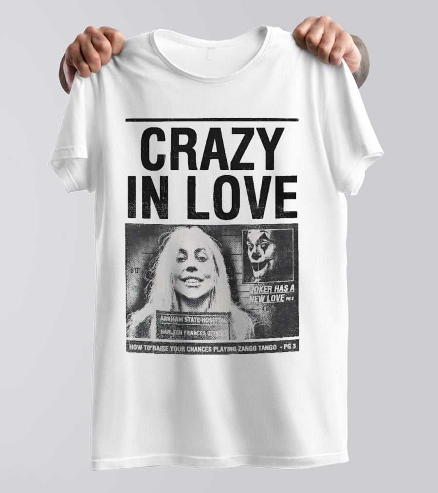 Crazy In Love Joker Has A New Love Arkham State Hospital T-Shirt