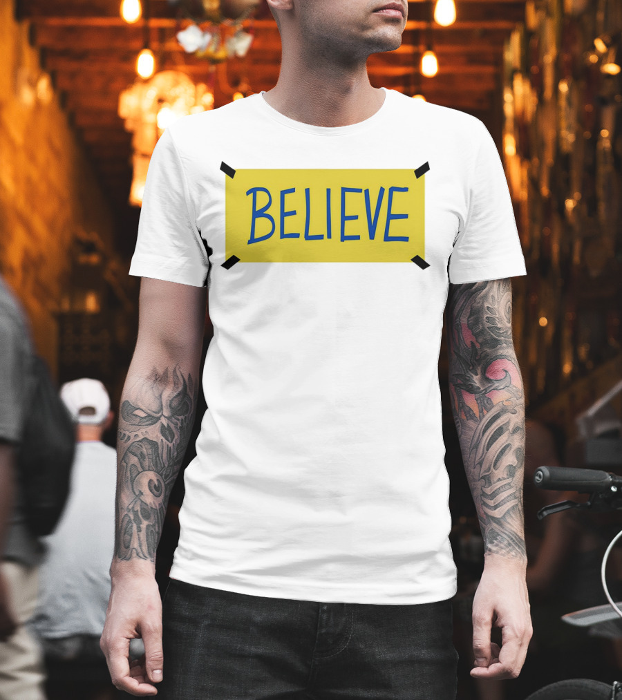 Ted Lasso Believe Sign Taped Yellow Background T-Shirt