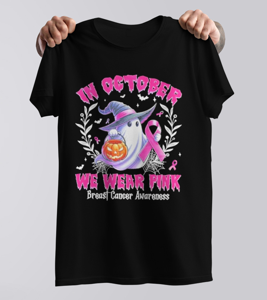 In October We Wear Pink Breast Cancer Awareness Ghost With Pumpkin And Witch Hat T-Shirt