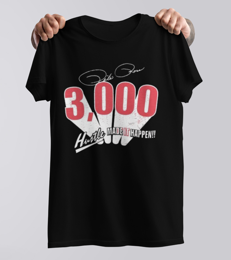 Pete Rose Hustle 3000 Made It Happen T-Shirt