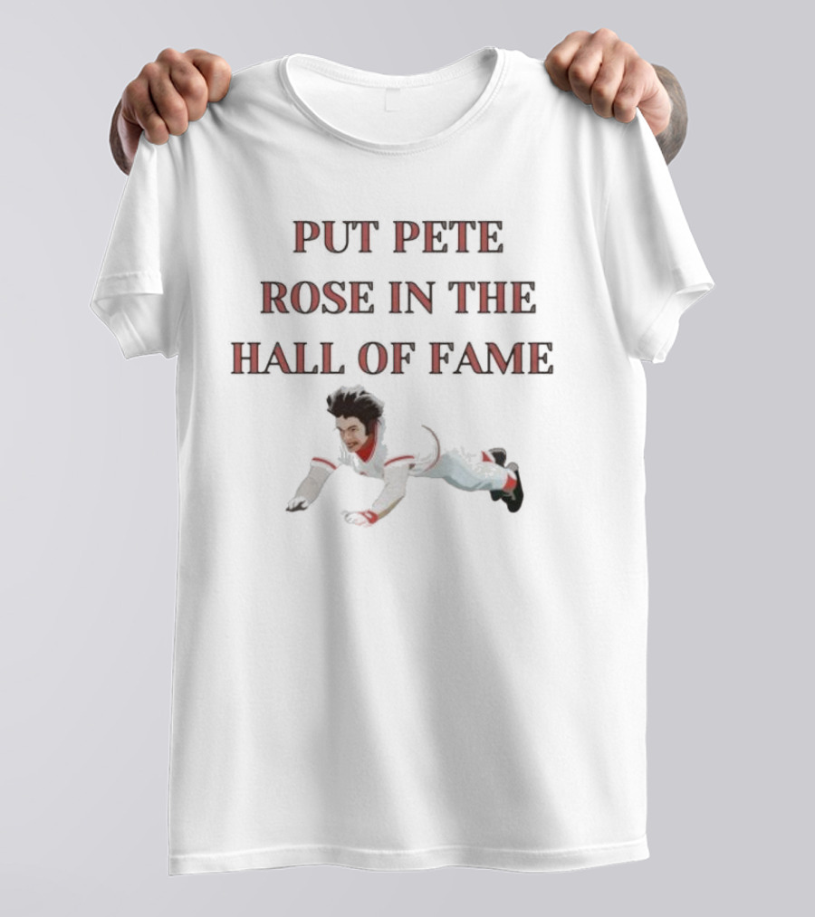Put Pete Rose In The Hall Of Fame Sliding Baseball Player T-Shirt