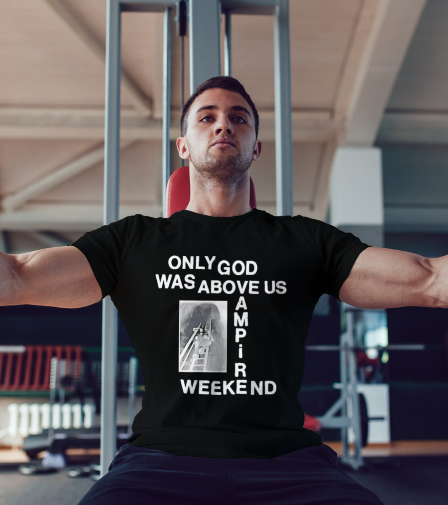 Only God Was Above Us Vampire Weekend Amp R T-Shirt