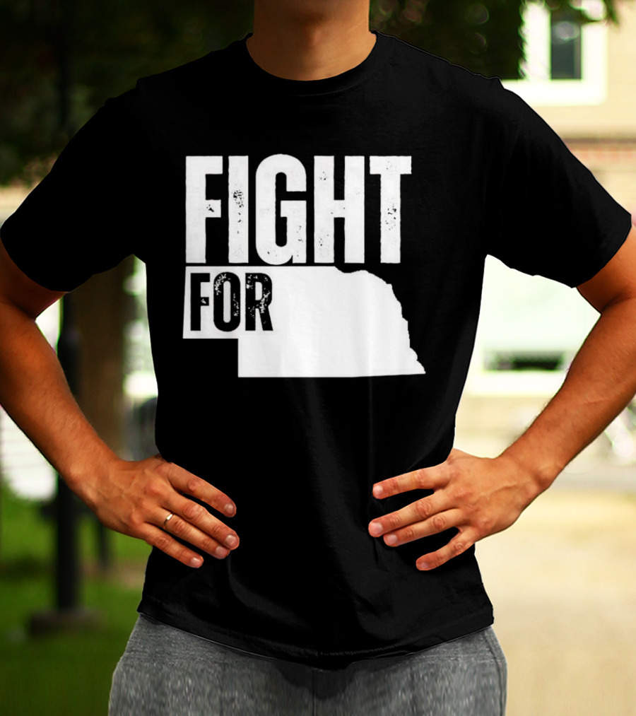 Fight For Nebraska State Passion And Pride T-Shirt