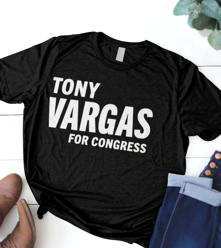 Tony Vargas For Congress T-Shirt