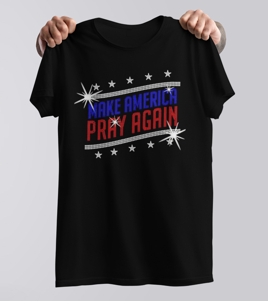 Make America Pray Again Rhinestone T-Shirt